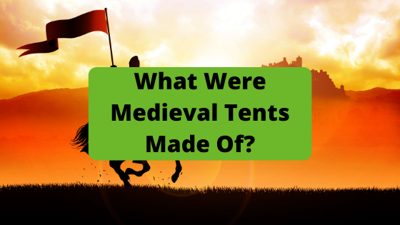 image what were medieval tents made of banner