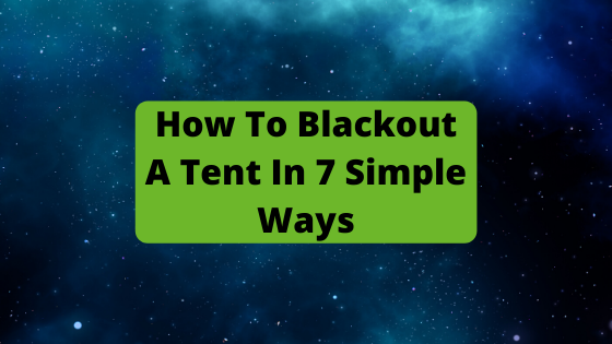 image how to blackout a tent banner